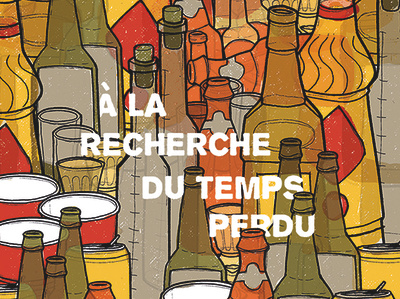 à la recherche du temps perdu bottles design drinking illustration poster