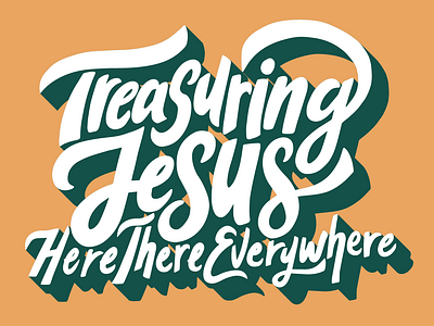 Treasuring Jesus apple pencil calligraphy christian church church branding church bulletin church design clean design hand lettering illustration jesus lettering minimal procreate retro script treasure typography vector