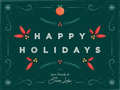 Happy Holidays! christmas envy labs florida holiday holly illustration orange orlando snow snowflake typography
