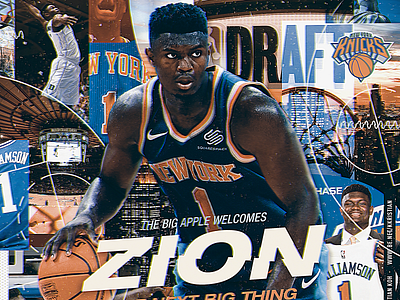 Zion Williamson | New York Knicks basketball behance duke graphic designer knicks nba nba draft nba poster new york new york knicks photo manipulation photoshop poster sports sports design sports poster the next big thing zion williamson