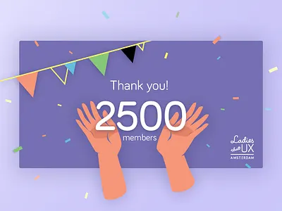 2500 Members 2500 card celebrate confetti flag garland hands illustration ladies that ux amsterdam purple thank you vector