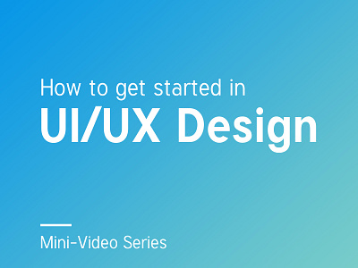 How to get started in UI/UX Design android apps apps design esports graphic design icons illustration interaction design ios logos mascot ui ui ux design uiux ux animation ux design vector visual visual design website