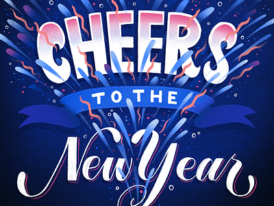 Cheers to the New Year cheers fireworks hand lettering lettering new year