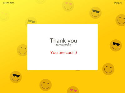 Daily UI #077 Thank you dailui daily ui dailyui emoji flat fun graphic smile illustration smile thanks thankyou ui ui design ui ux web web ui window yellow