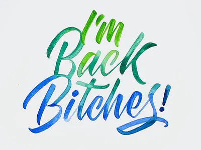 Back, back, back again! calligraphy drawing handlettering handmade illustration lettering typography watercolors