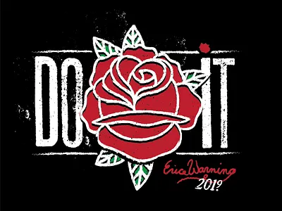 Do It badge branding graphic design grit grunge illustration logo rose typography vector vintage