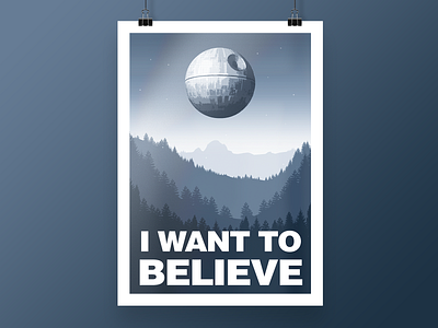 [2017] "I Want To Believe" - Illustration art death star illustration poster shirt design star wars x files