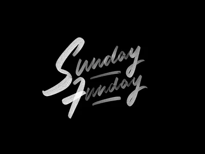Sunday Funday bandw brushscript cursive custom digitallettering handmade ipadlettering procreatelettering sundayfunday texture