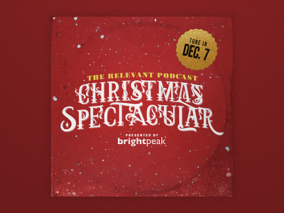 The RELEVANT Podcast Christmas Spectacular graphic design logo nostalgia podcast