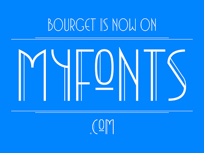 Bourget at Myfonts artdeco branding design display editorial font graphic headline type typedesign typeface typography