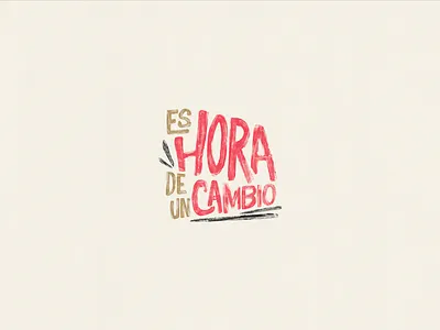 Es hora de un cambio brush calligraphy hand lettering script type typeface typography