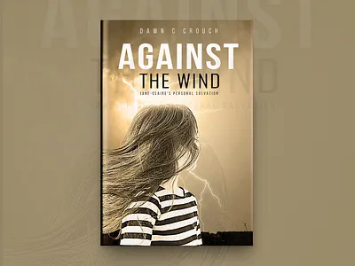 Against The Wind Book Cover Design book book cover design book covers branding covers design designing type typography