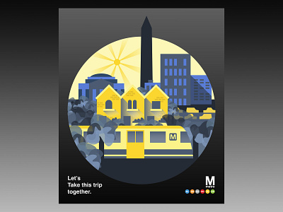 Metro Poster Concept 2 color city dc design designer flat design graphic design illustration metro poster train vector washington yellow and blue