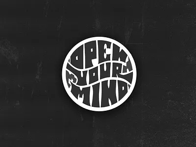 Open Your Mind black white blackwhite design illustration lettering mind open sticker sticker design type type art type challenge type design typeverything typography vector