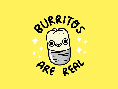 Burrtios Are Real burritos cute food and drink illustraion