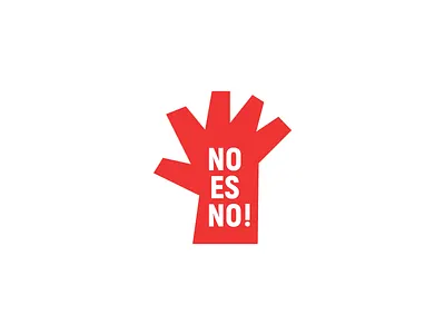 No Es No! Branding/Campaign agency app behance brand identity branding branding agency design graphic design graphics icon illustration logo logo design logofolio packaging packaging design stationery typography ui ux