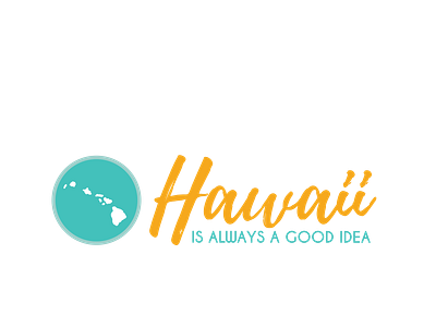 Hawaiiis Always a Good Idea aloha beach coastal design hawaii tropical