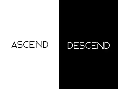 ascend - descend ascend descend opposite typography