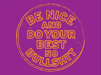 No Bullshit badge graphic design grit grunge illustration texture typography vintage