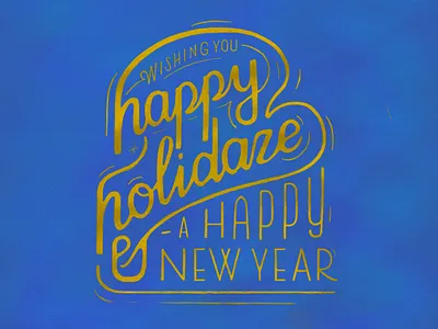 Happy Holidaze & A Happy New Year christmas hand lettering handlettering hanukkah happy holidays holiday holiday card kwanzaa lettering new years procreate typography