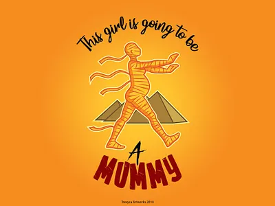 This Girl is Going to be a Mummy cartoon cartooncharacter character characterdesign design egypt funny girl illustration illustrator mother mummy pregnant pyramid tshirt vector vectorart vectorillustration vectorillustrator