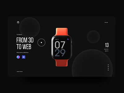 Easy 3D Interaction for website with Spline and Webflow Tutorial 3d animation apple design interaction mobile motion spline ui ux vietnam watch web design web development