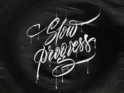 Slow Progress calligraphy design lettering rawtype type typo typography vietnam