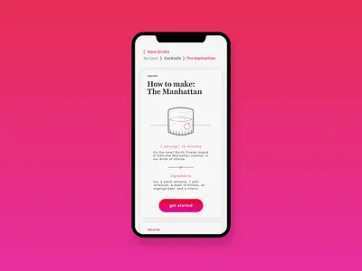 Cocktail Recipe App • The Manhattan • Day 040 app branding creative dailyinspiration dailyui design digitaldesign flat inspiration interface minimal mobile mobiledesign prototype ui userexperience ux uxui vector web