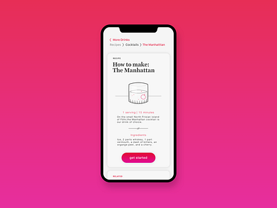 Cocktail Recipe App • The Manhattan • Day 040 app branding creative dailyinspiration dailyui design digitaldesign flat inspiration interface minimal mobile mobiledesign prototype ui userexperience ux uxui vector web