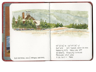 Old Faithful Inn, Yellowstone National Park field sketch national park watercolor yellowstone