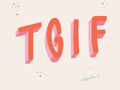 TGIF lettering doodle illustrator lettering tgif typography