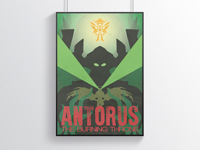 Antorus The Burning Throne Poster design graphic graphic design illustration poster poster art promotion warcraft world of warcraft worldofwarcraft