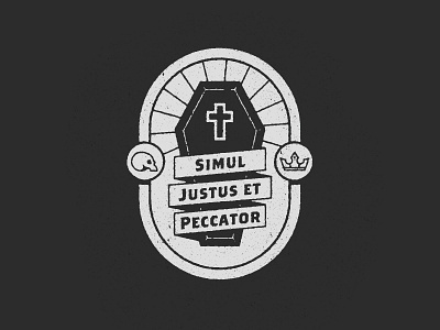 Simul Justus Et Peccator badge banner beams bible christian church coffin cross crown illustration jesus latin martin luther reformation skull texture