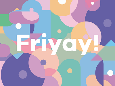 Friyay! art circle colour design friday friyay graphic graphic design illuminated illustration illustrator illustrator cc pattern pink shapes splash weekend