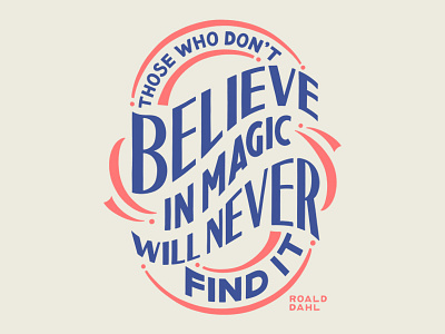 Magic handlettering handlettering art lettering roald dahl sans serif type typography