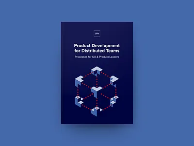 Product Development for Distributed Teams distributed team ebook product leader ui ux uxpin