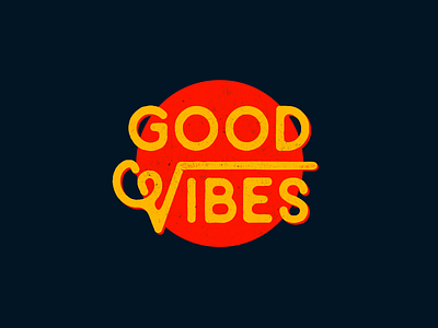 Good Vibes