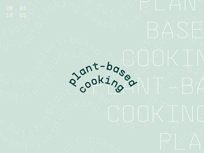 2019 Resolution - (More) Plant Based Cooking branding design typography