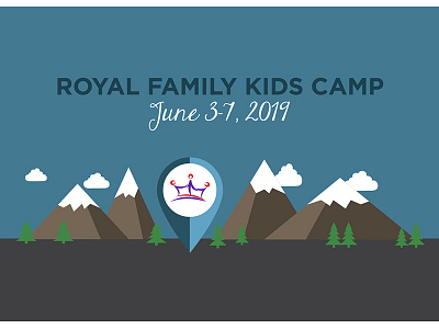 Royal Family KIDS 2019 adoption announcement camp campaign design camping children colorado colorado springs foster care foster kids illustration kids ministry mountains non profit nonprofit rfk rfkc