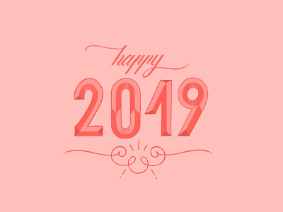 Happy 2019 ! 2019 calligraphy design graphic design lettering