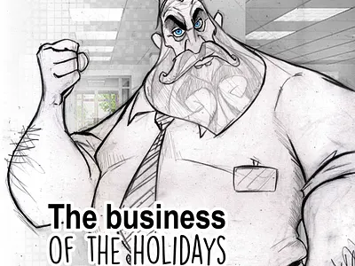 The business of the holidays 2d art animation business cartoon character design christmas daddy dibujo disney gift hand draw holidays illustration office pencil postcard santa claus strong ux work
