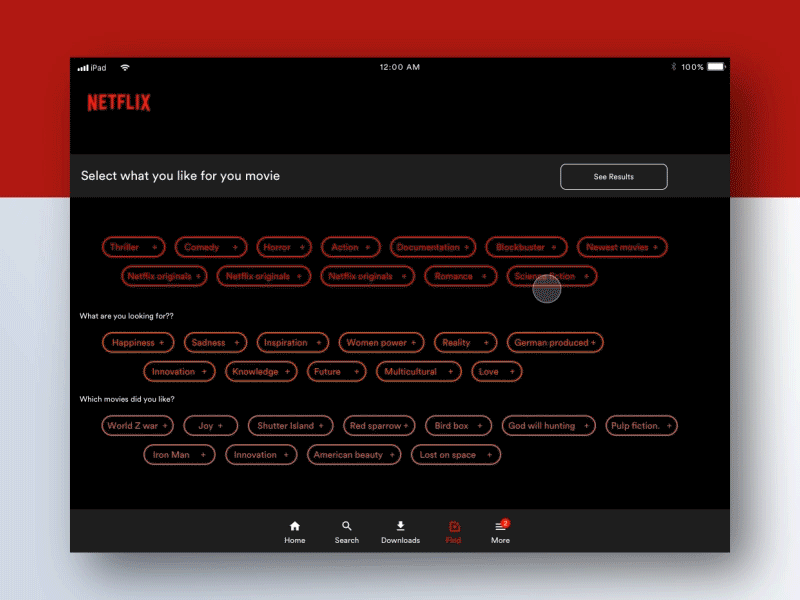 NETFLIX 🔍 Concept animation app app concept dailyui dailyui 001 filter idea interaction motiondesign netflix principle search sketch tags tvapp typography ui ux