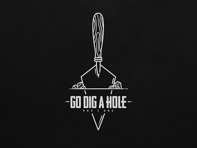 Go Dig A Hole archeaology branding branding design diggin dirt illustration logo rocks trowel type typography