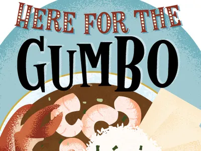 Here For The Gumbo illustration vector