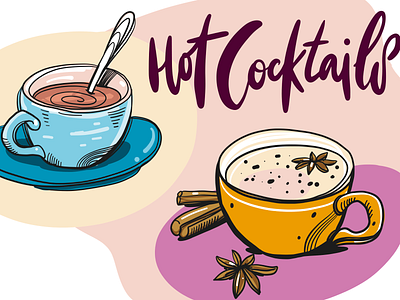 Hot cocktails chocolate cocktail cocoa coffee design hot hot milk icon illustration lettering orange sketch tea tea cup type vector