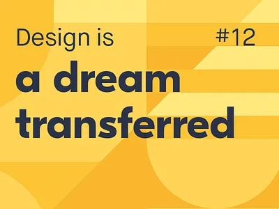 Design is... #12 definition thoughts