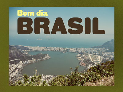 Bom Dia Brasil brasil brazil photography postcard retro travel vintage