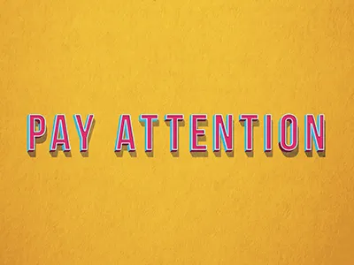 Pay Attention typography