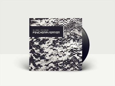 Psychonavigation - Bill Laswell / vinyl album artwork abstract album art art direction bass cover design digital electronic music geometric geometry illustration music pixels poster print sound waves typography vector vinyl record waveform