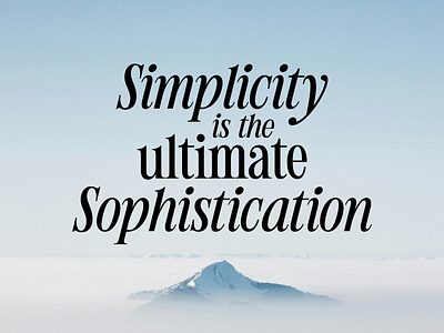 Minimalist Typography Simplicity is the ultimate Sophistication art design fresh graphic design minimalist quote simple sophistication typography